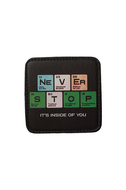 Never Stop Model 7x7 cm Trucker Şapka Uyumlu Patch Arma